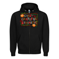 Black crazy grateful and thankful Zipper Hoodie - AdoDesignShop
