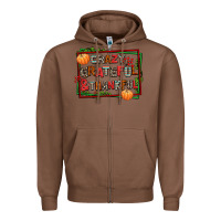 Chestnut crazy grateful and thankful Zipper Hoodie - AdoDesignShop