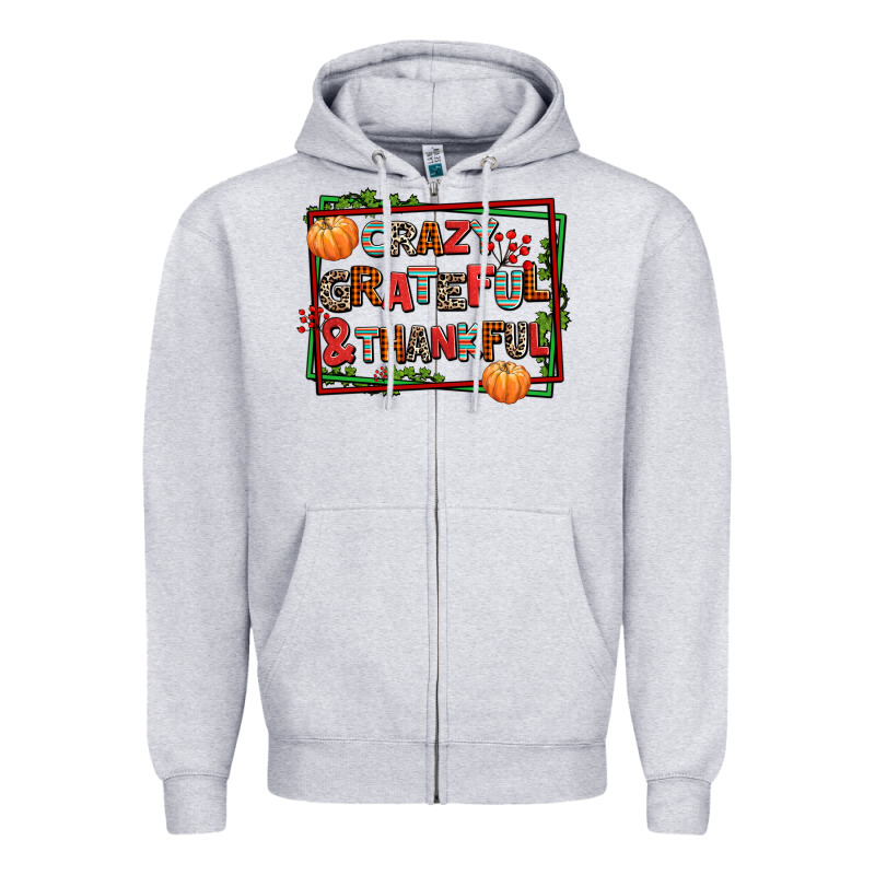 Crazy Grateful And Thankful Zipper Hoodie by AdoDesignShop | Teevron
