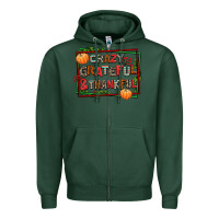 Sports Green crazy grateful and thankful Zipper Hoodie - AdoDesignShop