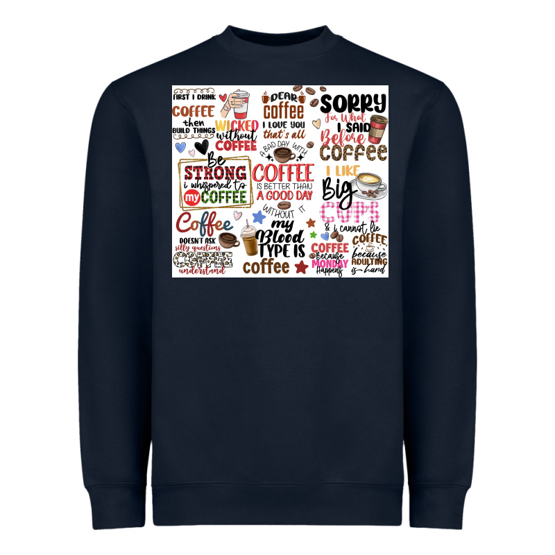 Funny Coffee Quotes Heavyweight Sweatshirt by MaliasSmallBusiness | Teevron