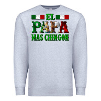 Heather Grey El Papa Mas Chingon Mexican Premium Sweatshirt - LillyAllenDesigns