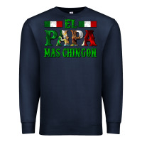 Navy El Papa Mas Chingon Mexican Premium Sweatshirt - LillyAllenDesigns