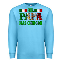 Ocean Blue El Papa Mas Chingon Mexican Premium Sweatshirt - LillyAllenDesigns
