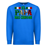 True Royal El Papa Mas Chingon Mexican Premium Sweatshirt - LillyAllenDesigns