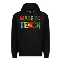 Black made to teach Premium Hoodie - NancyCooperArtShop