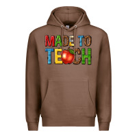 Chestnut made to teach Premium Hoodie - NancyCooperArtShop