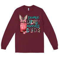 Burgundy Some Bunny needs coffee Long Sleeve Tee - Neo Western