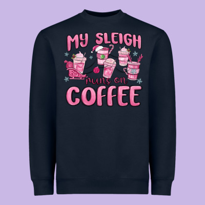 Heavyweight Sweatshirt my sleigh runs on coffee