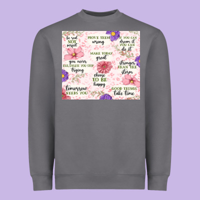 Heavyweight Sweatshirt positive quotes