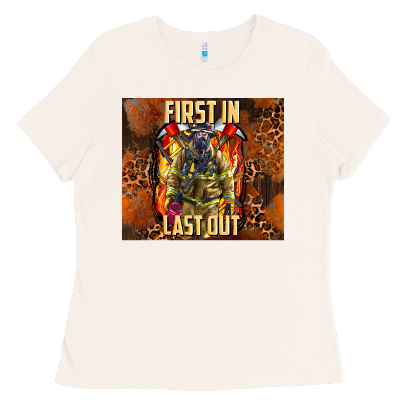 First In Last Out Firefighter Ladies Tee by AdoDesignShop | Teevron