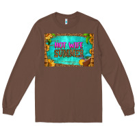 Chestnut hot wife summer skinny metal can holder Long Sleeve Tee - HRA Design Shop