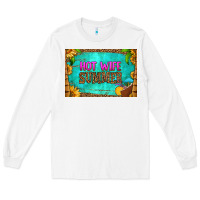 White hot wife summer skinny metal can holder Long Sleeve Tee - HRA Design Shop