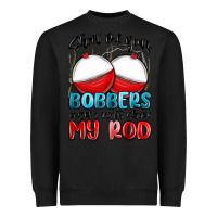 Show Me Your Bobbers And I Will Show My Rod Heavyweight Sweatshirt | Teevron