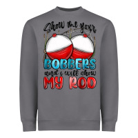 Storm show me your bobbers and i will show my rod Heavyweight Sweatshirt - MaliasSmallBusiness