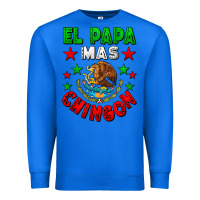 True Royal El Papa Mas Chingon Mexican Premium Sweatshirt - LillyAllenDesigns