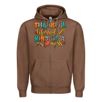 Chestnut thankful  blessed and kind of a mess Zipper Hoodie - AdoDesignShop