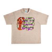 French Oak i just want to be loved bayou Urban Heavy Tee - RanaPortraitStore
