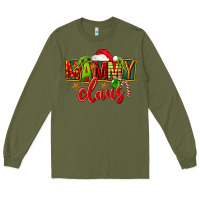 Army Green christmas mammy claus Long Sleeve Tee - FaDigitalArtStudio
