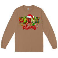 Toasted Coconut christmas mammy claus Long Sleeve Tee - FaDigitalArtStudio