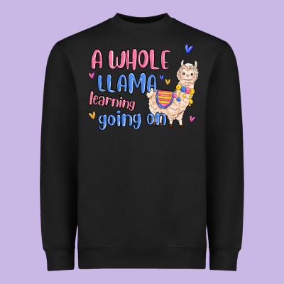 Heavyweight Sweatshirt a whole llama learning going on