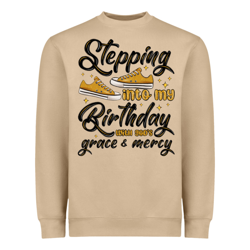 Stepping Into My Birthday With God S Grace And Mer Heavyweight Sweatshirt by MaliasSmallBusiness | Teevron