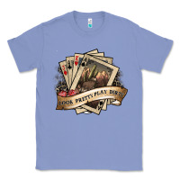 Colony Blue look pretty play dirty Classic Tee - SublimationCraftShop