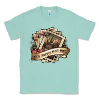 Seafoam look pretty play dirty Classic Tee - SublimationCraftShop