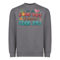 Storm its a good day to have a good day Heavyweight Sweatshirt - MaliasSmallBusiness