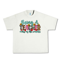 Pistachio being a teacher makes my life complete Urban Heavy Tee - Zillion Design Studio