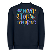 Navy never stop exploring Heavyweight Sweatshirt - MaliasSmallBusiness