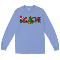 Colony Blue believe christmas Long Sleeve Tee - CowhideDigitalArt