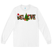 White believe christmas Long Sleeve Tee - CowhideDigitalArt