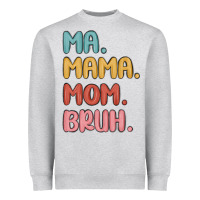 Heather Grey ma mama mom bruh Heavyweight Sweatshirt - MaliasSmallBusiness
