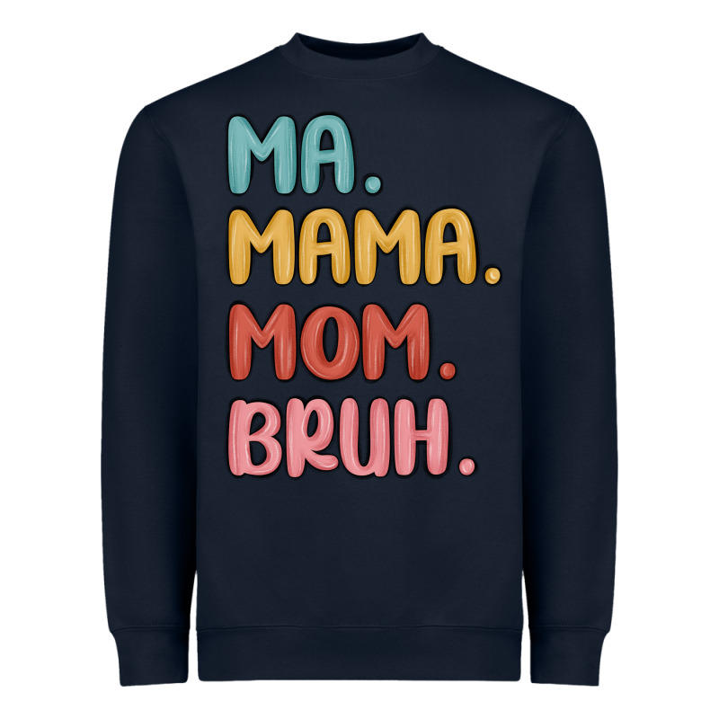 Ma Mama Mom Bruh Heavyweight Sweatshirt by MaliasSmallBusiness | Teevron