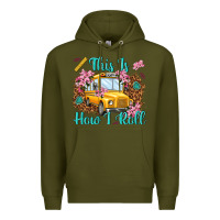 Army Green this is how i roll Premium Hoodie - NancyCooperArtShop