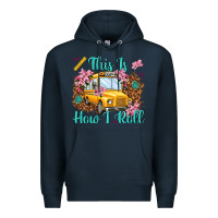 Navy this is how i roll Premium Hoodie - NancyCooperArtShop