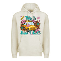 Oatmeal Heather this is how i roll Premium Hoodie - NancyCooperArtShop