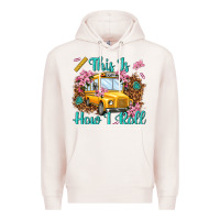 Pale Pink this is how i roll Premium Hoodie - NancyCooperArtShop