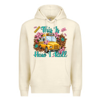 Sandshell this is how i roll Premium Hoodie - NancyCooperArtShop