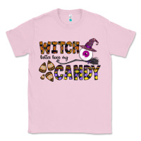 Bubblegum Pink Witch Better Have My Candy Classic Tee - CowhideDigitalArt