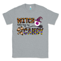 Heather Grey Witch Better Have My Candy Classic Tee - CowhideDigitalArt