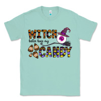 Seafoam Witch Better Have My Candy Classic Tee - CowhideDigitalArt
