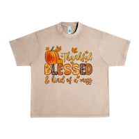 French Oak thankful blessed and kind of a mess Urban Heavy Tee - Zillion Design Studio