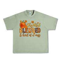 Oil Green thankful blessed and kind of a mess Urban Heavy Tee - Zillion Design Studio
