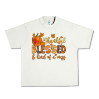 Pistachio thankful blessed and kind of a mess Urban Heavy Tee - Zillion Design Studio