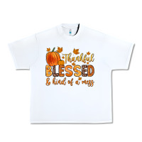 White thankful blessed and kind of a mess Urban Heavy Tee - Zillion Design Studio