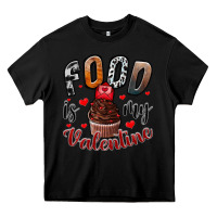 Black Food İs My Valentine Heavy Core Tee - SublimationCraftShop