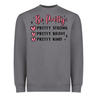 Storm be pretty strong brave kind Heavyweight Sweatshirt - MaliasSmallBusiness