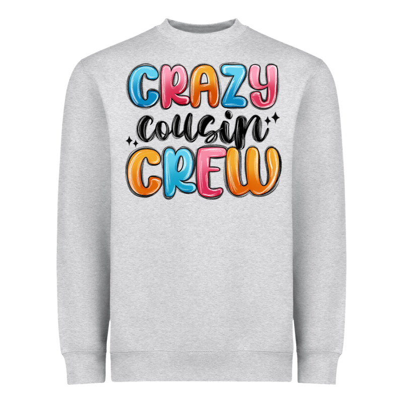 Crazy Cousin Crew Heavyweight Sweatshirt by MaliasSmallBusiness | Teevron